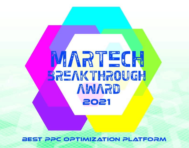 Bright, colorful hexagons overlap behind text that reads: MarTech Breakthrough Award 2021, Best PPC Optimization Platform—honoring excellence in AI awards.