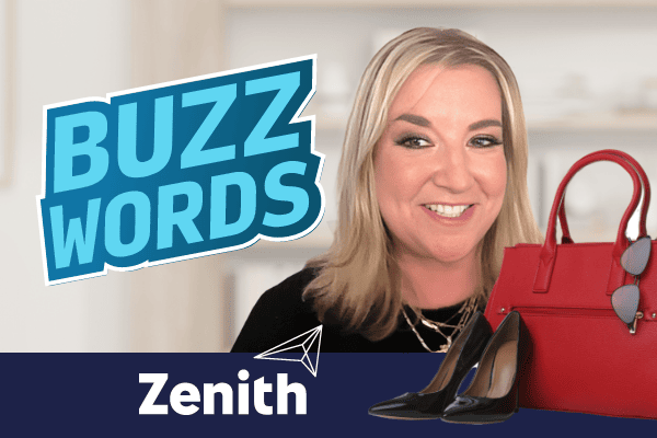 Eine lächelnde Frau mit blonden Haaren steht neben einer großen roten Handtasche, schwarzen High Heels und einer Sonnenbrille. Der Schriftzug „Buzz Words“ ist in fetter blauer Schrift zu sehen, und unten steht „Zenith“ mit einem Papierflieger-Symbol.