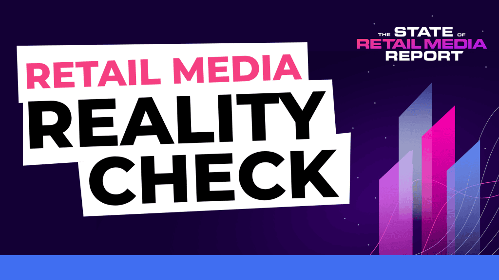 Eine Grafik mit dem Text „Retail Media Reality Check“ in Fettdruck und „The State of Retail Media Report“ oben rechts, mit abstrakten vertikalen Balken und einem dunklen, sternenübersäten Hintergrund.