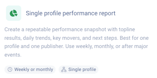 A report card titled Single profile performance report with a green pie chart icon. The description highlights performance snapshots and recommends use weekly, monthly, or after events—ideal for tracking progress in the summer sales hub. Tags: Weekly or monthly, Single profile.